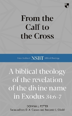 From the Calf to the Cross - Dr Donna L. Petter