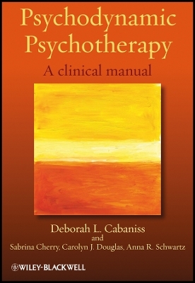 Psychodynamic Psychotherapy – A Clinical Manual