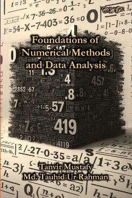 Foundations of Numerical Methods and Data Analysis