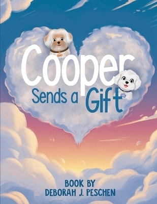 Cooper Sends a Gift - Deborah Peschen