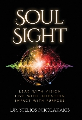 Soul Sight - Dr Stelios Nikolakakis