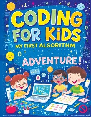 Coding for Kids - My First Algorithm Adventure - Childlike Mischievous