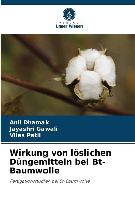 Wirkung von löslichen Düngemitteln bei Bt-Baumwolle