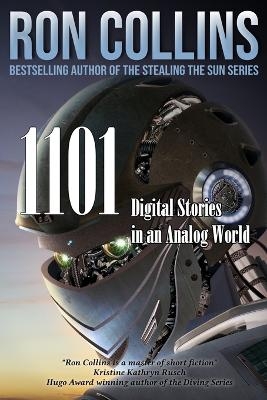 1101 Digital Stories in an Analog World - Ron Collins