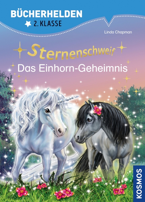 Sternenschweif, B&uuml;cherhelden 2. Klasse, Das Einhorn-Geheimnis - Linda Chapman