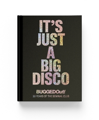It's Just A Big Disco - 