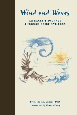 Wind and Waves - Michael J Lucido