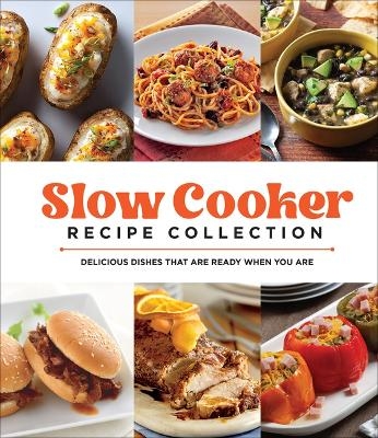 Slow Cooker Recipe Collection -  Publications International Ltd