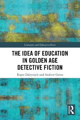 The Idea of Education in Golden Age Detective Fiction