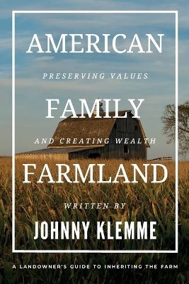 American Family Farmland - Johnny Klemme
