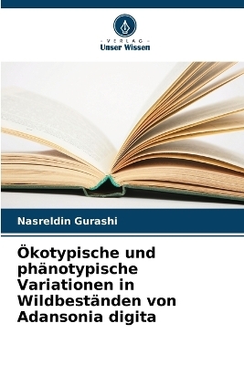 Ökotypische und phänotypische Variationen in Wildbeständen von Adansonia digita