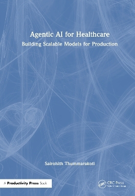 Agentic AI for Healthcare