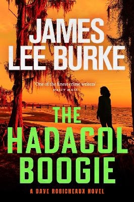The Hadacol Boogie - James Lee Burke