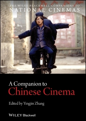 A Companion to Chinese Cinema - 