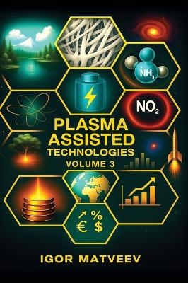 Plasma Assisted Combustion, Gasification, and Pollution Control