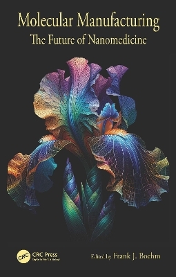 Molecular Manufacturing