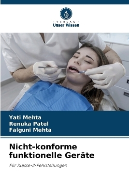 Nicht-konforme funktionelle Ger&auml;te - Yati Mehta, Renuka Patel, Falguni Mehta