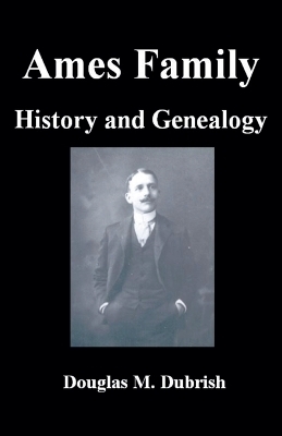 Ames Family History and Genealogy