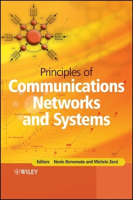 Principles of Communications Networks and Systems - N Benvenuto