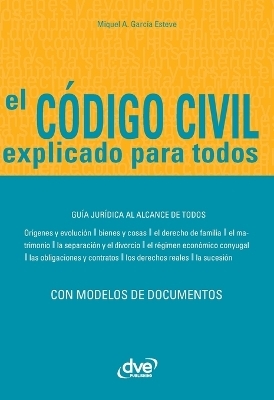 El código civil explicado para todos