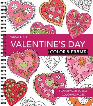 Color & Frame - Valentine's Day (Coloring Book)
