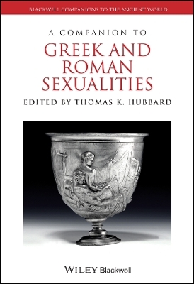 A Companion to Greek and Roman Sexualities - TK Hubbard