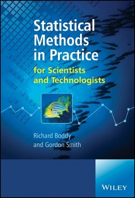 Statistical Methods in Practice – for Scientists and Technologists