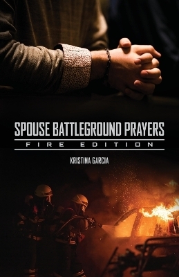 Spouse Battleground Prayers