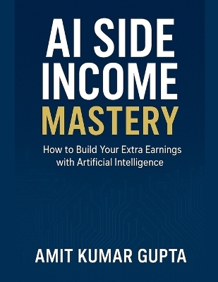 AI Side Income Mastery