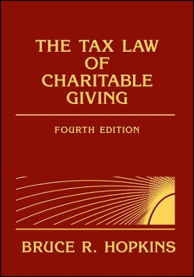 The Tax Law of Charitable Giving, 4e - BR Hopkins