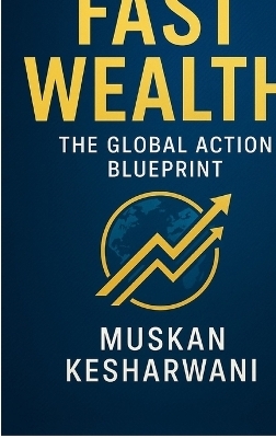 Fast Wealth -  Muskan Kesharwani