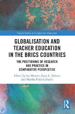 Globalisation and Teacher Education in the BRICS Countries - 