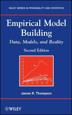 Empirical Model Building – Data, Models and Reality 2e - JR Thompson