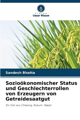Sozioökonomischer Status und Geschlechterrollen von Erzeugern von Getreidesaatgut