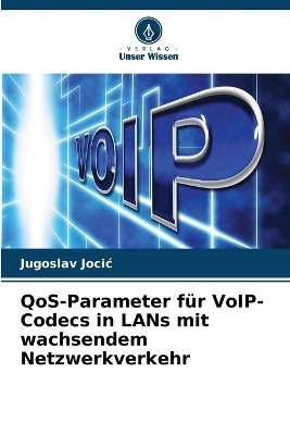 QoS-Parameter für VoIP-Codecs in LANs mit wachsendem Netzwerkverkehr