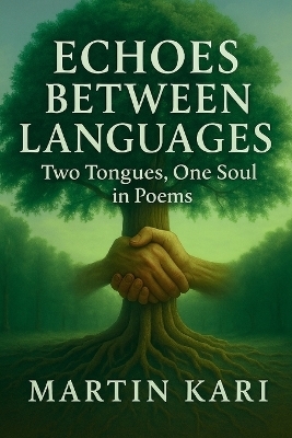Echoes Between Languages - Martin Kari
