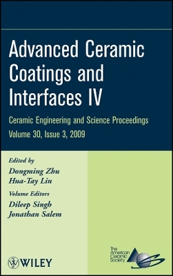 Advanced Ceramic Coatings and Interfaces IV, Volume 30, Issue 3