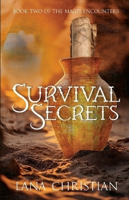 Survival Secrets - Lana Christian