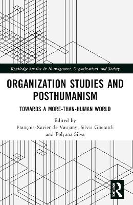 Organization Studies and Posthumanism - 