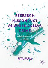 Research Misconduct as White-Collar Crime - Rita Faria