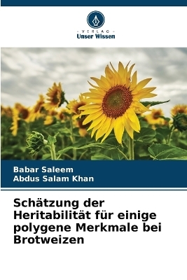 Schätzung der Heritabilität für einige polygene Merkmale bei Brotweizen