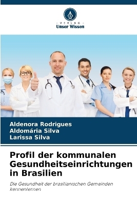 Profil der kommunalen Gesundheitseinrichtungen in Brasilien