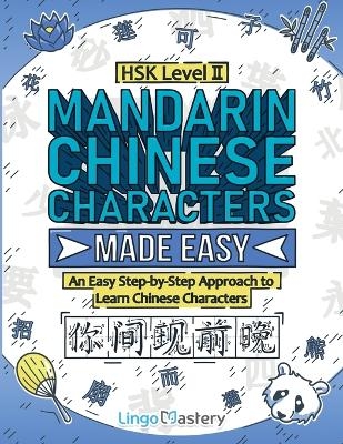 Mandarin Chinese Characters Made Easy