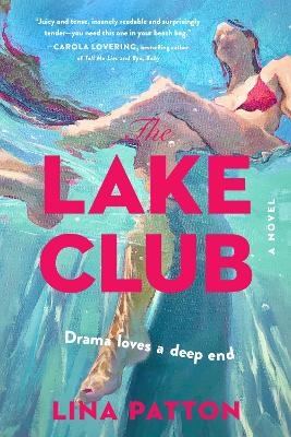 The Lake Club - Lina Patton
