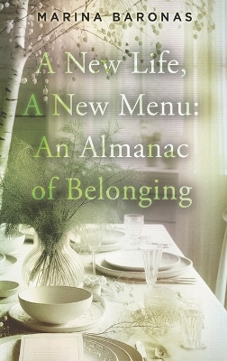 A New Life, A New Menu - Marina Baronas