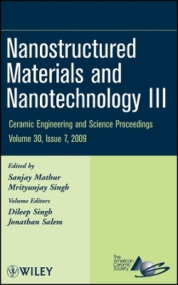 Nanostructured Materials and Nanotechnology III