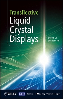Transflective Liquid Crystal Displays