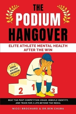 The Podium Hangover - Dr Ben Chuba,  Brochard