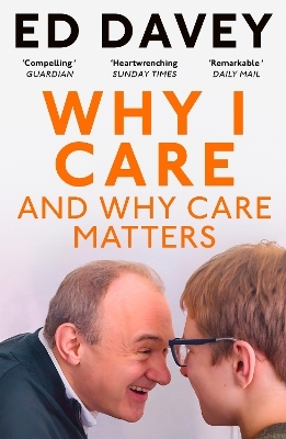 Why I Care - Sir Ed Davey