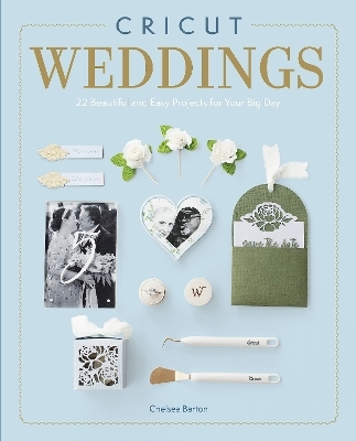 Cricut Weddings - Chelsea Barton